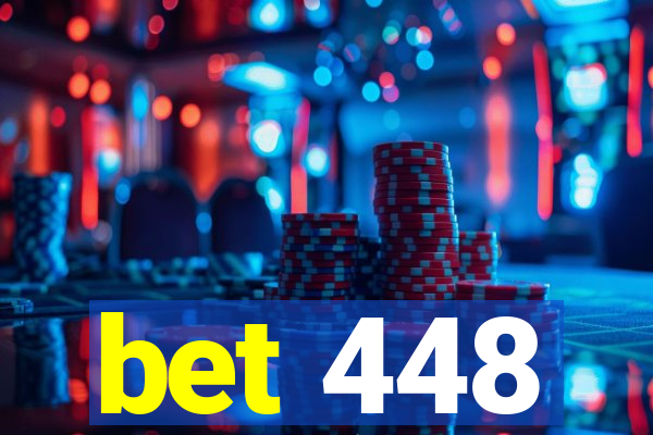 bet 448